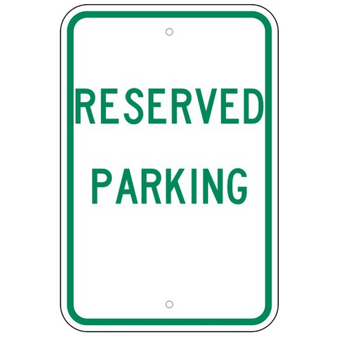 Reserved Parking Sign - U.S. Signs and Safety