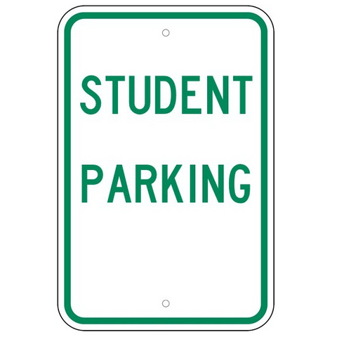 Student Parking Sign - U.S. Signs and Safety