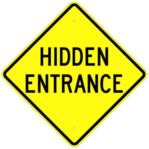 Hidden Entrance Sign - U.S. Signs and Safety